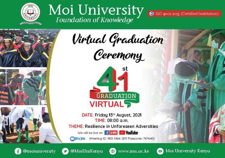 Notice of the 41st Graduation Ceremony (Virtual) Friday 13th August, 2021